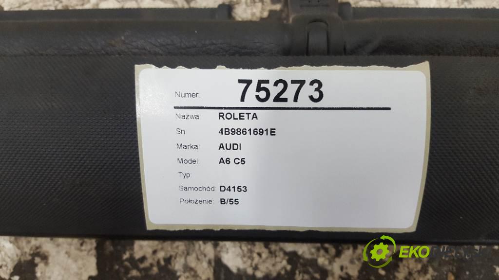 AUDI A6 C5   110 kW    1781 Roleta 4B9861691E (Rolety kufra)