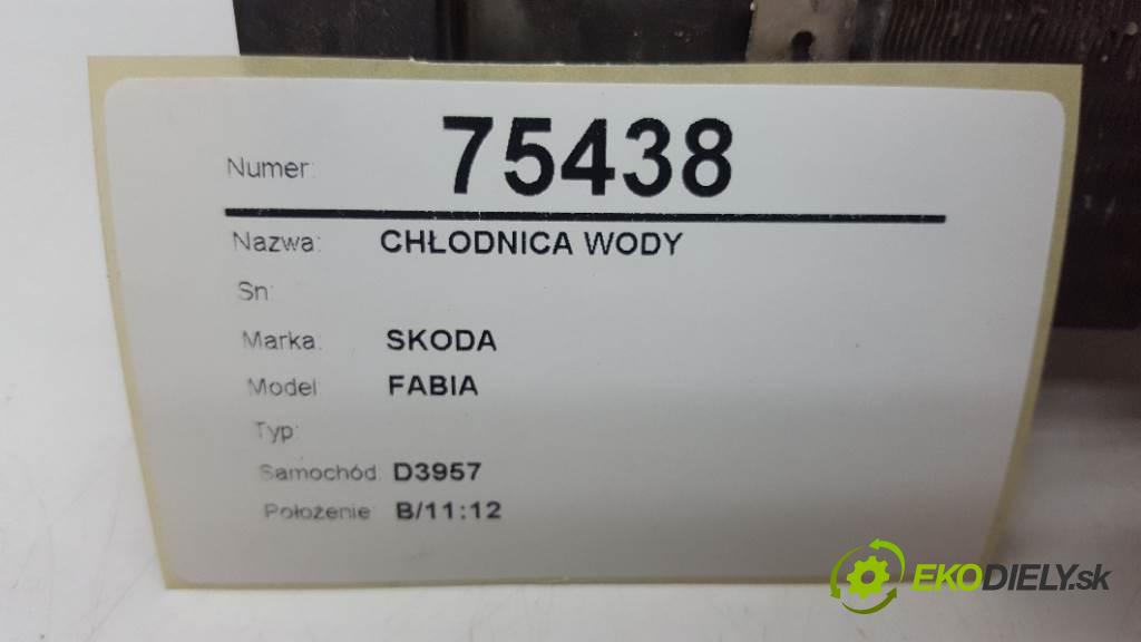 SKODA FABIA  2009 51kW    1198 Chladič vody  (Chladiče vody)
