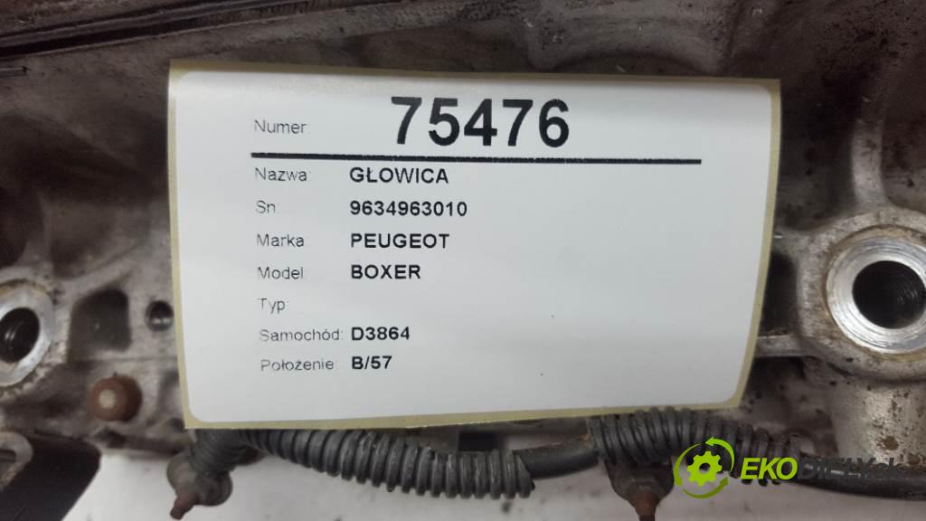 PEUGEOT BOXER  2005 74kW   2179 Hlava valcov 9634963010 (Hlavy valcov)