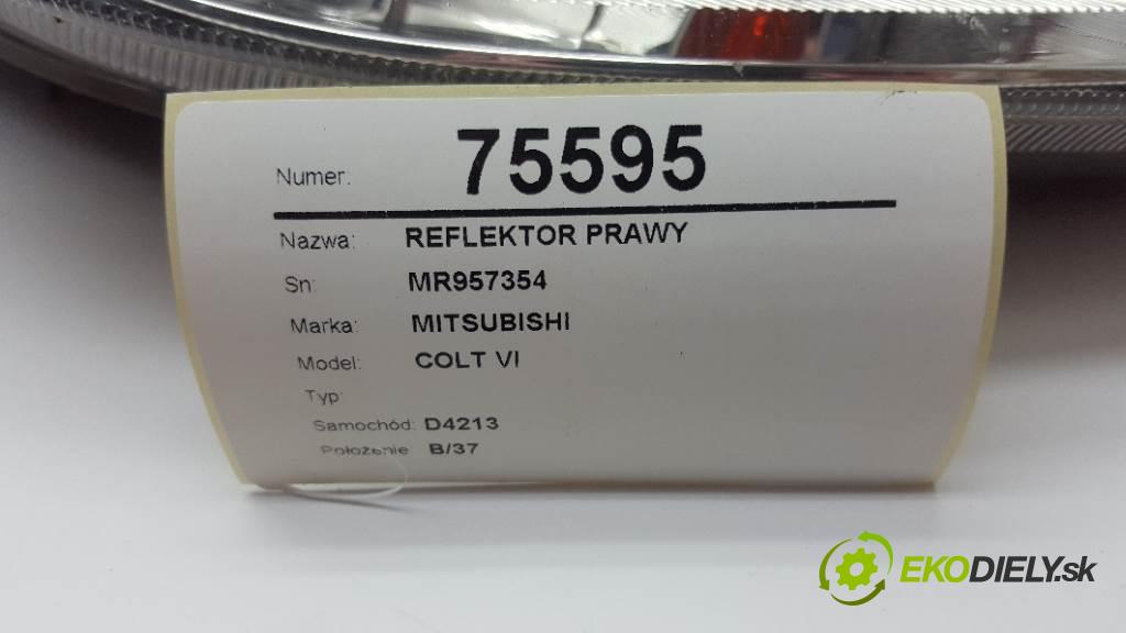 MITSUBISHI COLT VI  2005 55kW    1124 Svetlomet pravy MR957354 (Pravé)