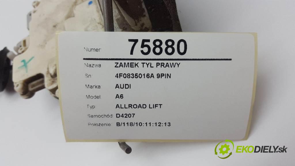 AUDI A6 ALLROAD LIFT 2009 176KW ALLROAD LIFT 2967 zámok zadní část pravý 4F0835016A 9PIN