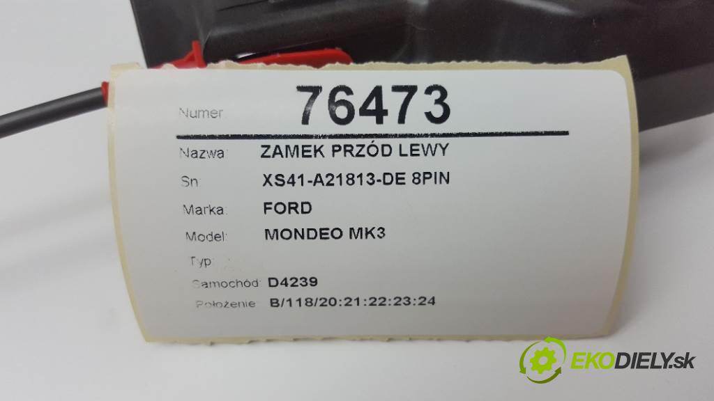 FORD MONDEO MK3  2001 81kW    1798 zámok přední část levý XS41-A21813-DE 8PIN