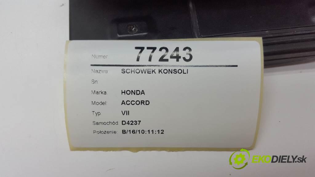 HONDA ACCORD VII 2005 103kW VII 2204 Priehradka, kastlík prístrojovky