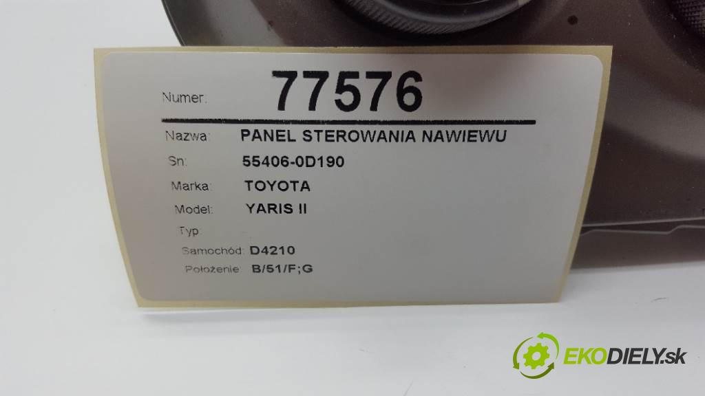 TOYOTA YARIS II  2011 51kW    998 Panel ovládania kúrenia 55406-0D190 (Prepínače, spínače, tlačidlá a ovládače kúrenia)