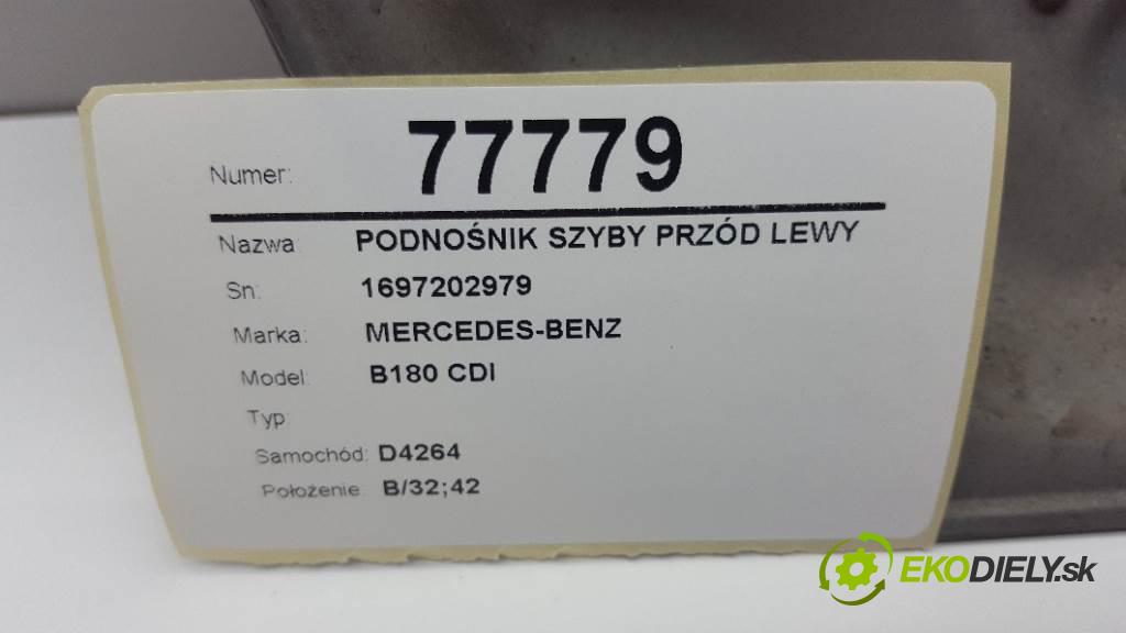 MERCEDES-BENZ B180 CDI  2007 80kW    1992 mechanismus okna přední část levý 1697202979