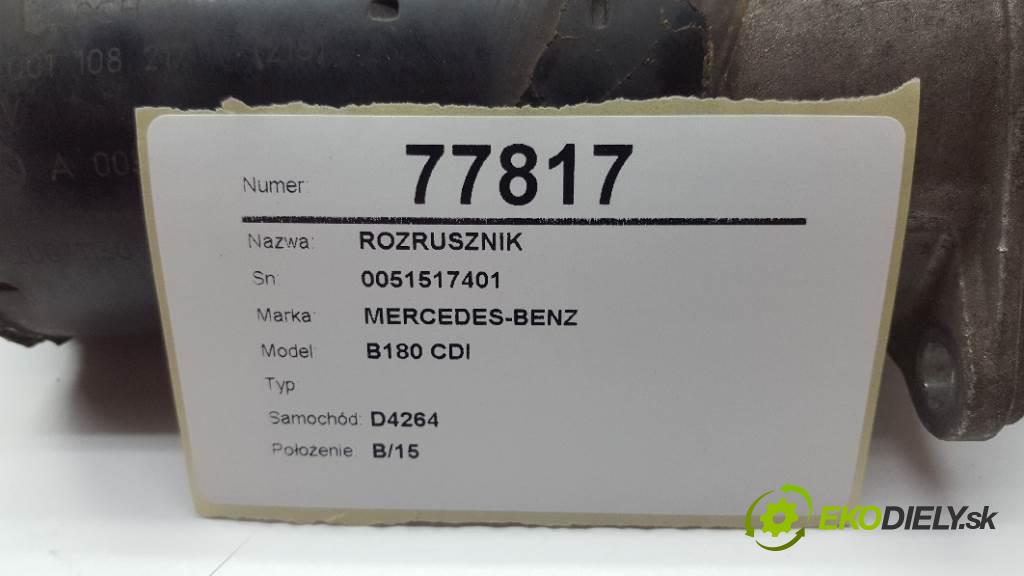 MERCEDES-BENZ B180 CDI  2007 80kW    1992 Štartér 0051517401 (Štartéry)