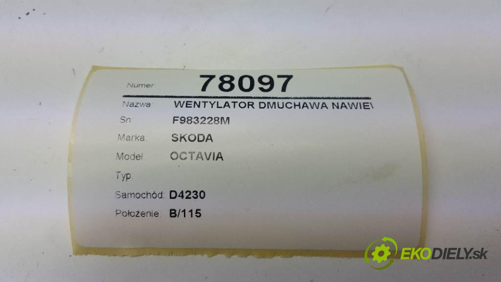 SKODA OCTAVIA  2005 75kW    1595 Ventilátor ventilátor kúrenia F983228M (Ventilátory kúrenia)