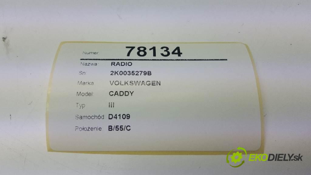 VOLKSWAGEN CADDY III 2014 103 kW III 1968 RADIO 2K0035279B (Audio zařízení)