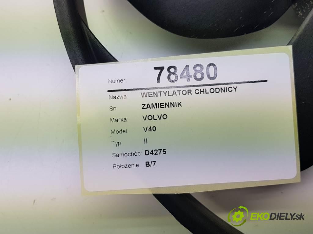 VOLVO V40 II 2015 120 kW II 1969 ventilátor chladiče ZAMIENNIK (Ventilátory)