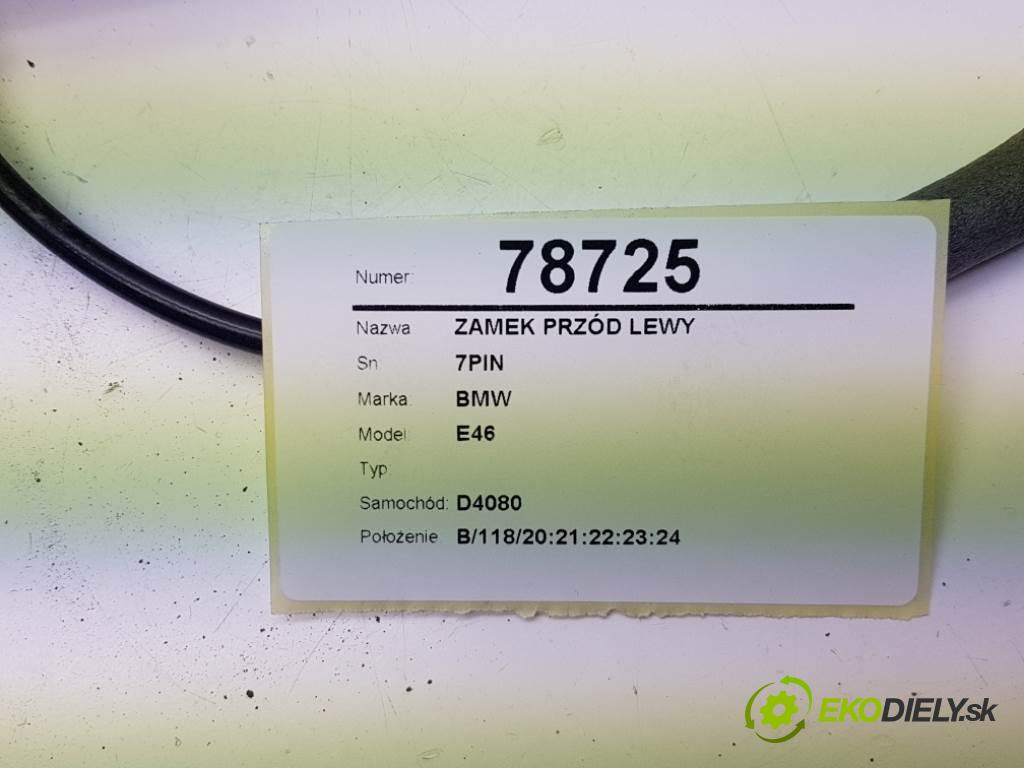 BMW E46  2003 85kW   1796 zámok přední část levý 7PIN