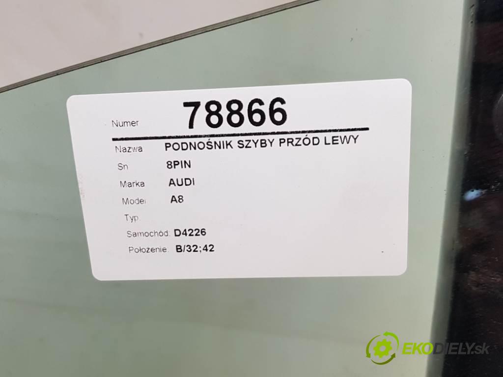 AUDI A8  1999 191kW    3697 mechanismus okna přední část levý 8PIN