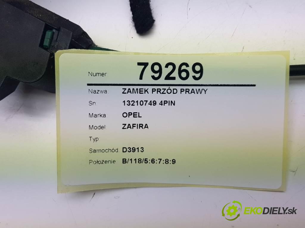 OPEL ZAFIRA  2012 81kW    1686 zámok přední část pravý 13210749 4PIN