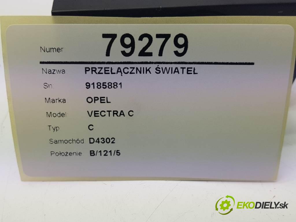 OPEL VECTRA C C 2003 92kw C 2172 Prepínač svetiel 9185881 (Prepínače, spínače, tlačidlá a ovládače kúrenia)