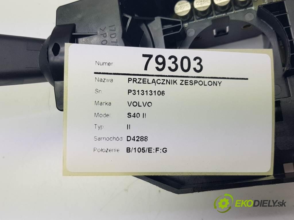 VOLVO S40 II II 2009 80kw II 1560 Prepínač kombinovaný P31313106 (Prepínače, spínače, tlačidlá a ovládače kúrenia)