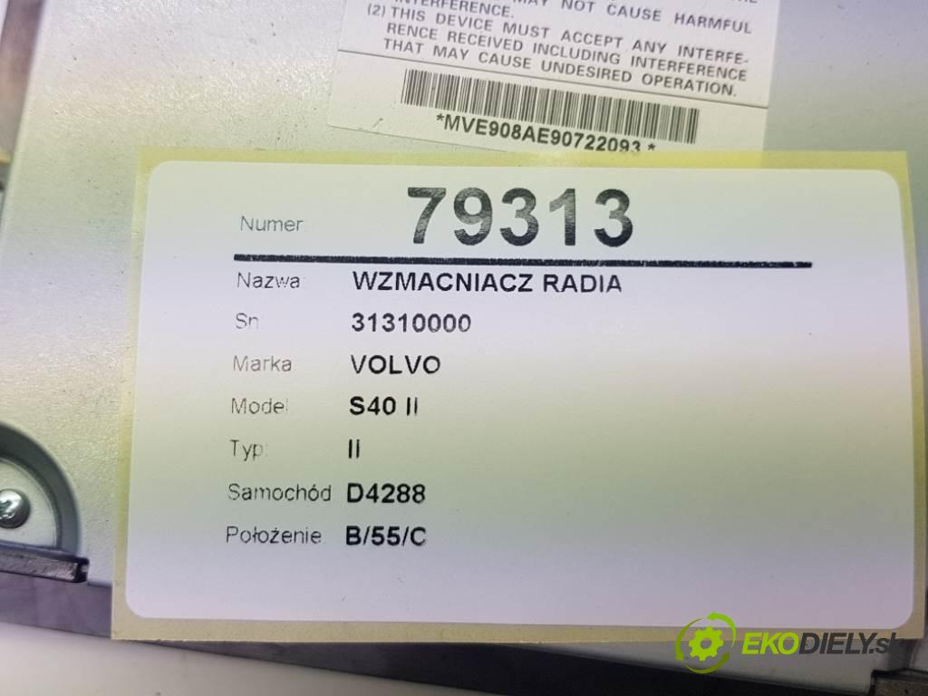 VOLVO S40 II II 2009 80kw II  1560 Zosilňovač radia 31310000 (Zosilňovače)