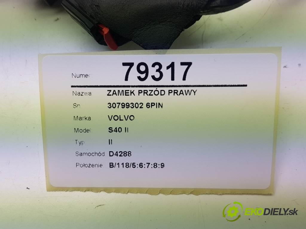 VOLVO S40 II II 2009 80kw II 1560 zámok přední část pravý 30799302 6PIN