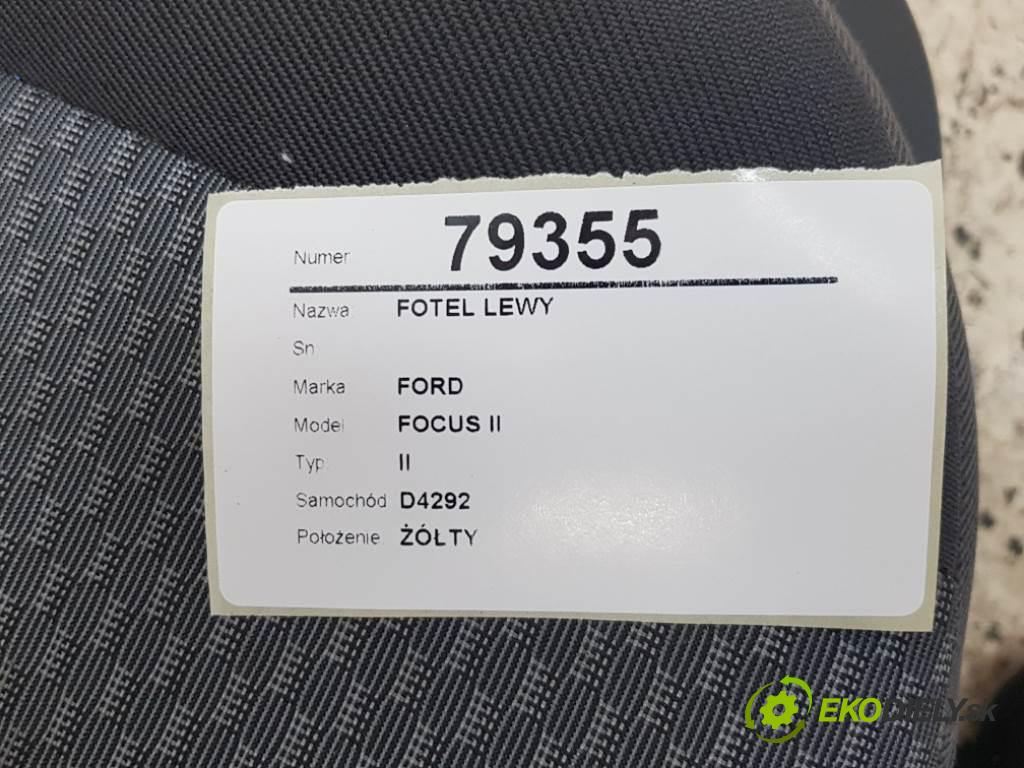 FORD FOCUS II II 2005 85kw II 1596 sedadlo levý  (Sedačky, sedadla)