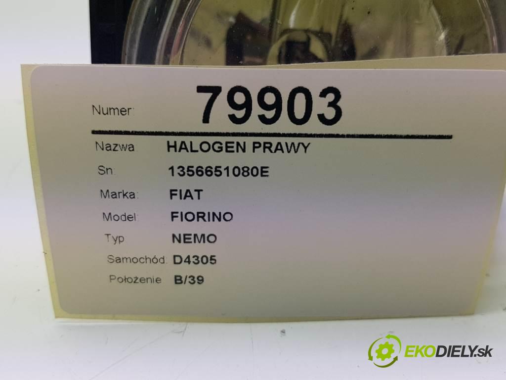 FIAT FIORINO NEMO 2008 55kW NEMO 1248 hmlové svetlo, hmlovka pravý 1356651080E