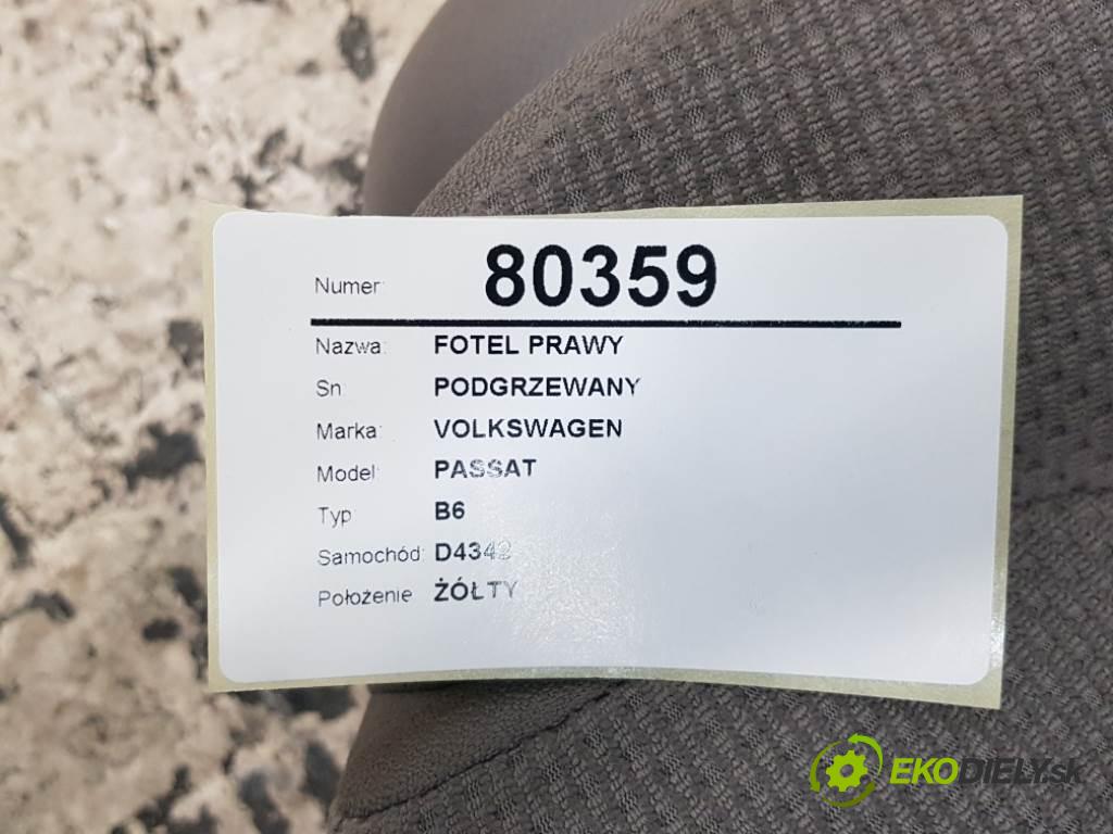VOLKSWAGEN PASSAT B6 2006 77kW B6 1896 Sedadlo pravy PODGRZEWANY  (Sedačky, sedadlá)