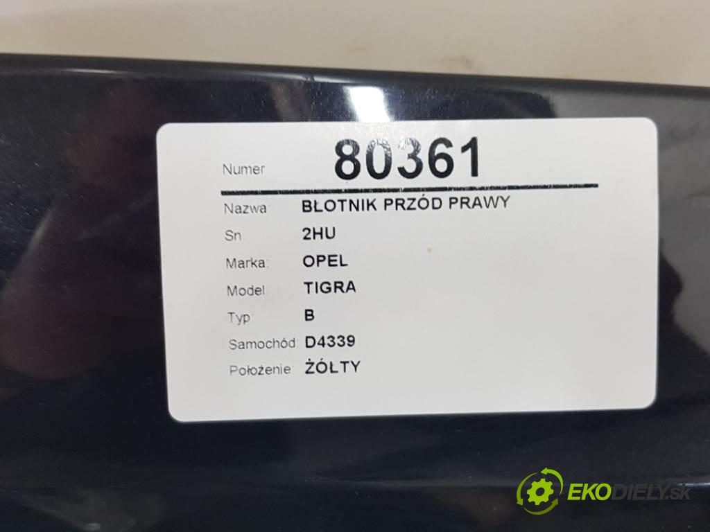 OPEL TIGRA B 2005 90 kW B 1354 blatník přední část pravý 2HU