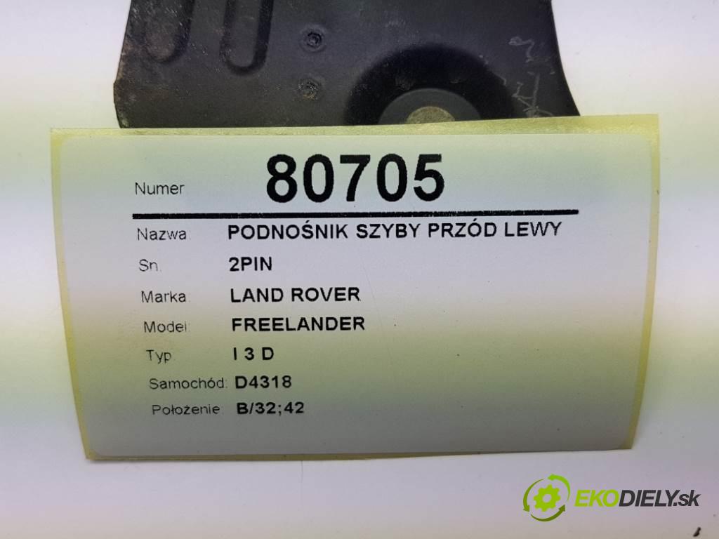 LAND ROVER FREELANDER I 3 D 2000 72 kw I 3 D 1994 mechanismus okna přední část levý 2PIN