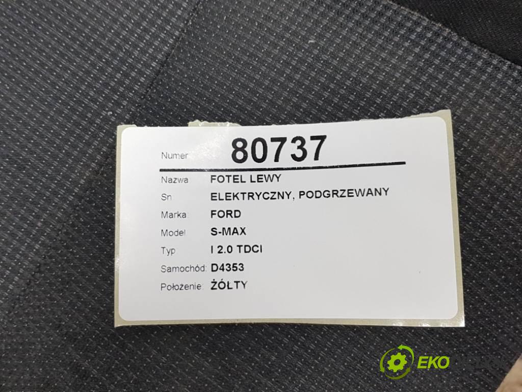 FORD S-MAX I 2.0 TDCI 2008 96 kW I 2.0 TDCI 1997 Sedadlo ľavy ELEKTRYCZNY, PODGRZEWANY (Sedačky, sedadlá)
