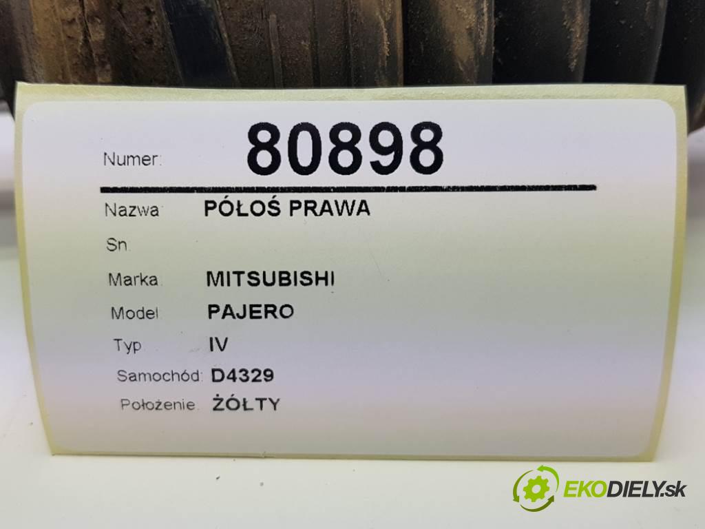 MITSUBISHI PAJERO IV 2007 125 kW IV 3200 Poloos pravá  (Poloosy)