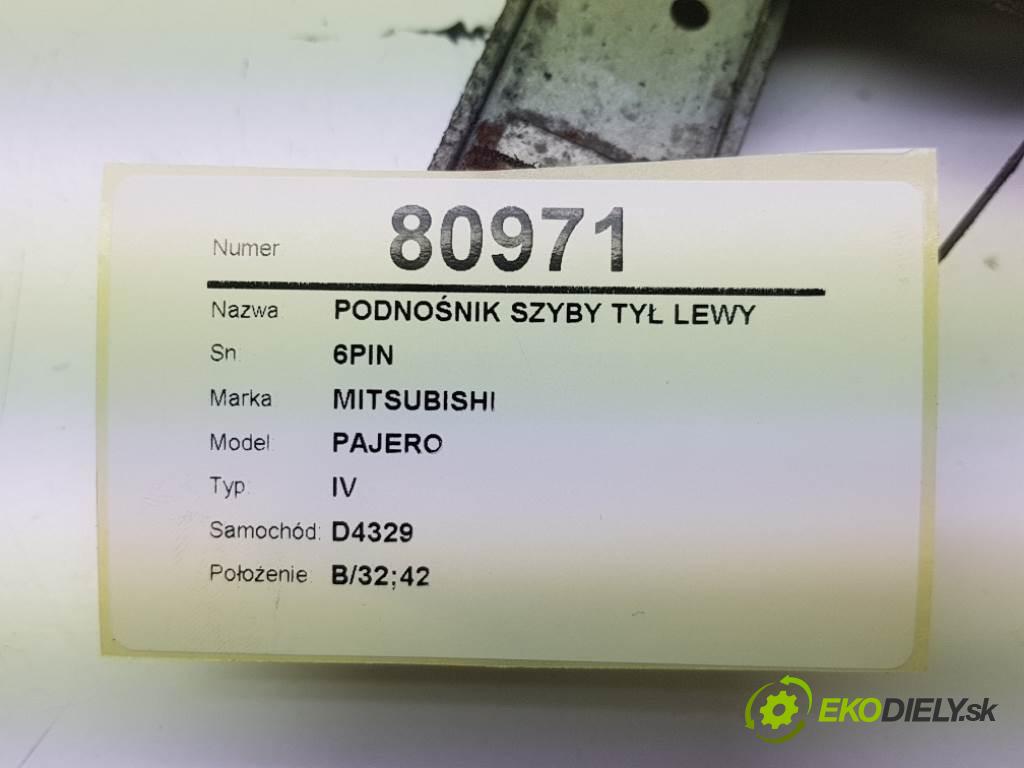 MITSUBISHI PAJERO IV 2007 125 kW IV 3200 mechanismus okna zadní část levý 6PIN