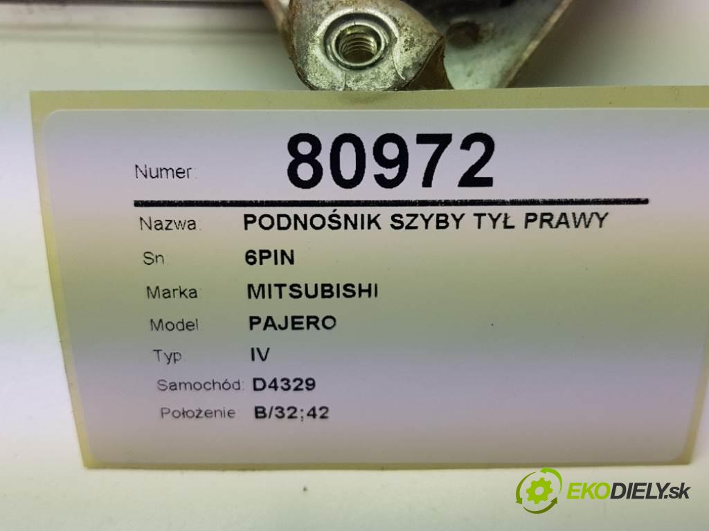 MITSUBISHI PAJERO IV 2007 125 kW IV 3200 mechanismus okna zadní část pravý 6PIN