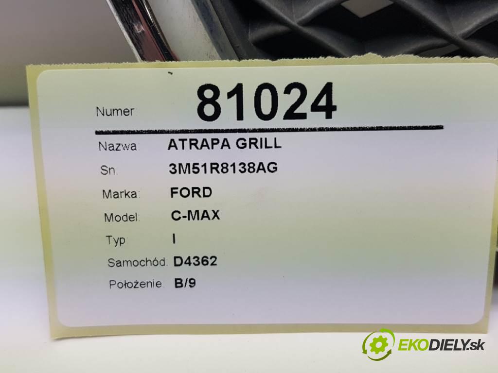 FORD C-MAX I 2005 85kW I 1753 mřížka maska 3M51R8138AG (Mřížky (masky) chladičů)