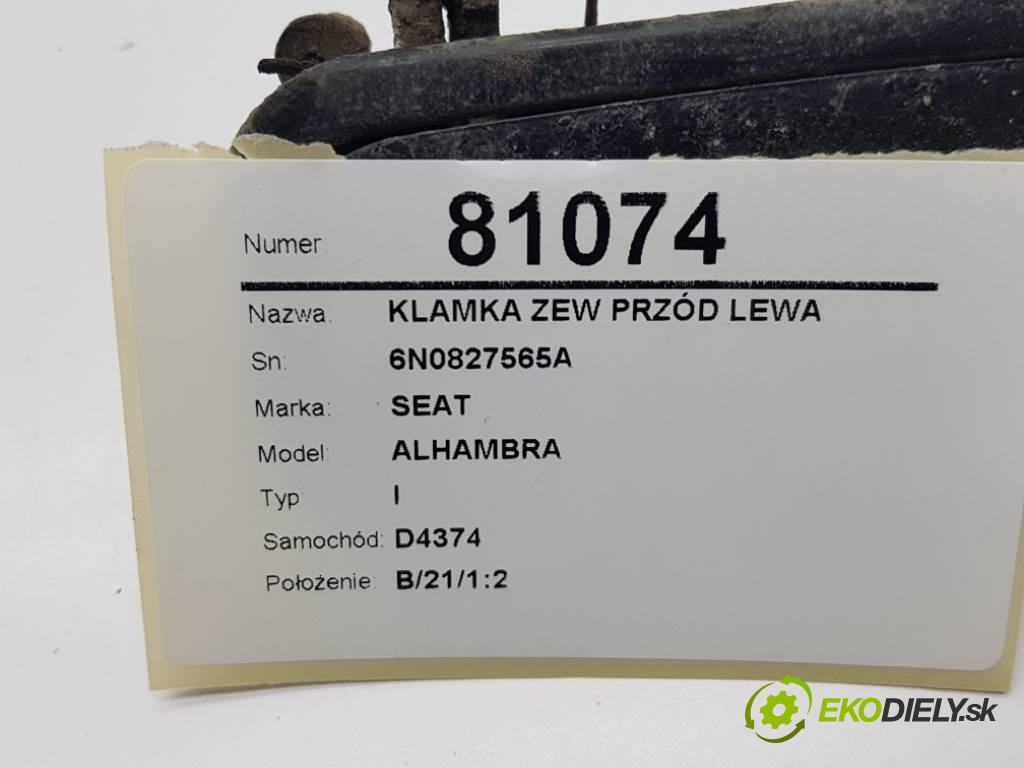SEAT ALHAMBRA I 1999 0 kW I 1896 Kľučka vonkajšia predný ľavá strana 6N0827565A