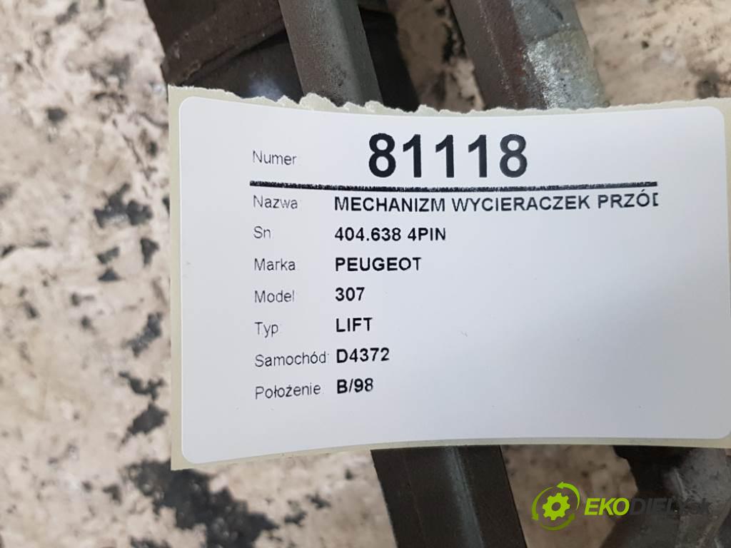 PEUGEOT 307 LIFT 2006 80 kW LIFT 1560 Mechanizmus stieračov predný 404.638 4PIN (Motorčeky stieračov predné)