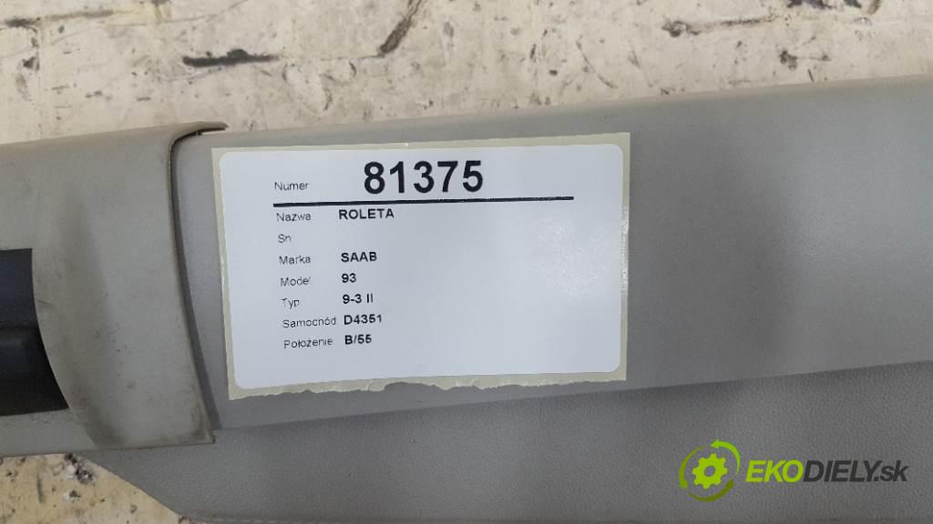 SAAB 93 9-3 II 2008 150 kW 9-3 II 1910 Roleta  (Rolety kufra)