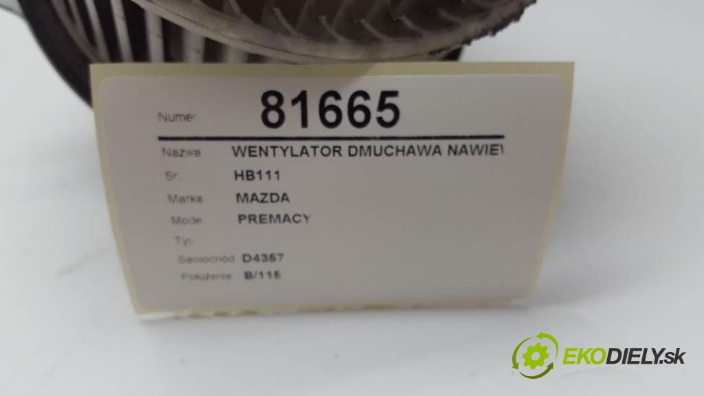MAZDA PREMACY   2001 74kW   1840 Ventilátor ventilátor kúrenia HB111 (Ventilátory kúrenia)