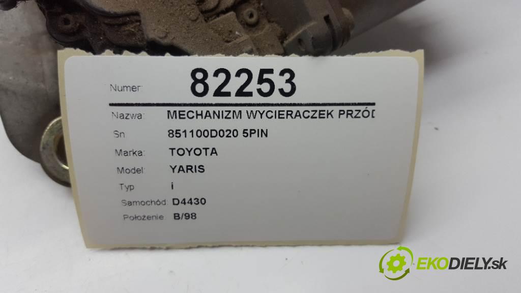 TOYOTA YARIS i 2002 50kw i 998 Mechanizmus stieračov predný 851100D020 5PIN (Motorčeky stieračov predné)