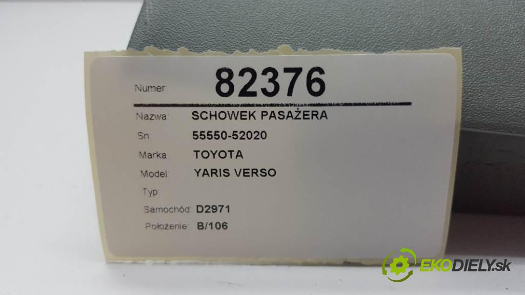 TOYOTA YARIS VERSO   2001 63KW   1299 Priehradka, kastlík spolujazdca 55550-52020 (Priehradky, kastlíky)