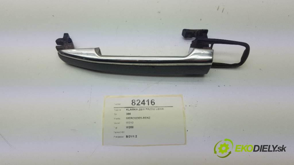 MERCEDES-BENZ W210    W208  Kľučka vonkajšia predný ľavá strana 366