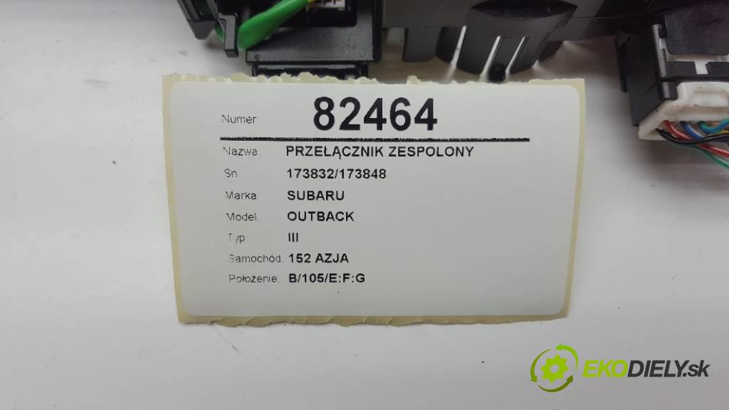 SUBARU OUTBACK III 2009 150 kW III 2.0 D BOXER Prepínač kombinovaný 173832/173848 (Prepínače, spínače, tlačidlá a ovládače kúrenia)