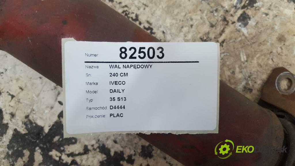 IVECO DAILY 35 S13 2005 92kW 35 S13 2800 Kardaň, hriadeľ hnací 240 CM (Kardaňové hriadele)