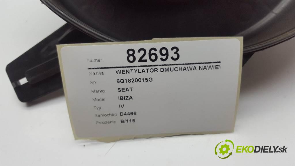 SEAT IBIZA IV 2006 75 kW IV 1390 Ventilátor ventilátor kúrenia 6Q1820015G (Ventilátory kúrenia)