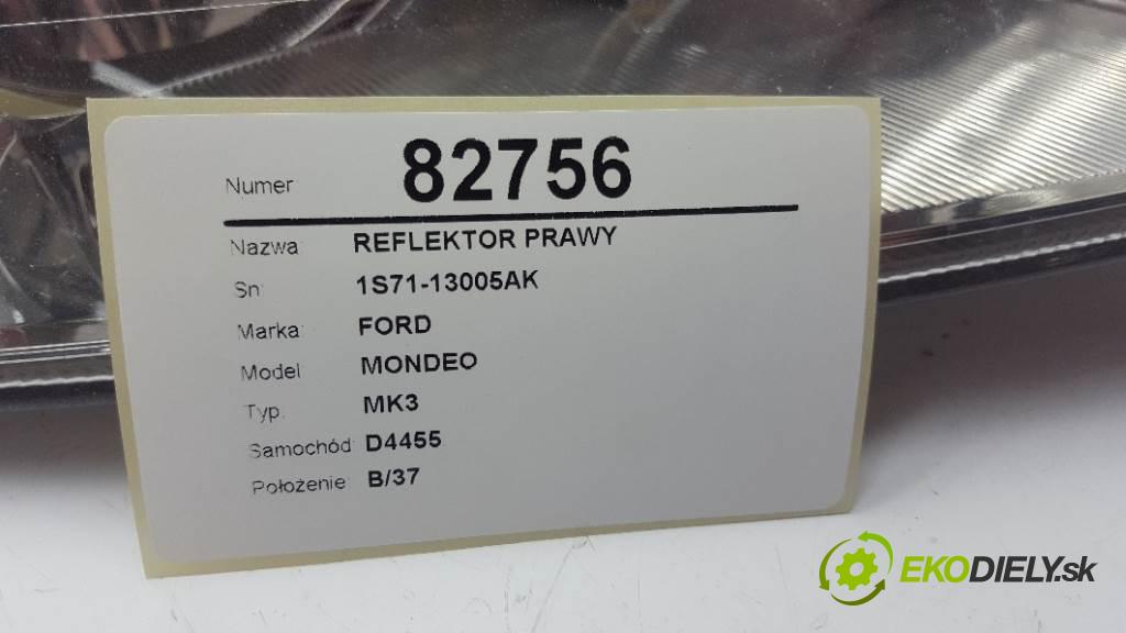 FORD MONDEO MK3 2002 92kW MK3 1798 Svetlomet pravy 1S71-13005AK (Pravé)