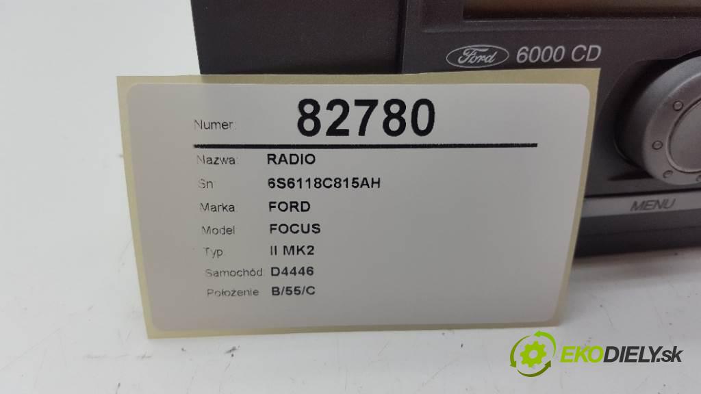 FORD FOCUS II MK2 2007 116 kW II MK2 1753 RADIO 6S6118C815AH (Audio zariadenia)