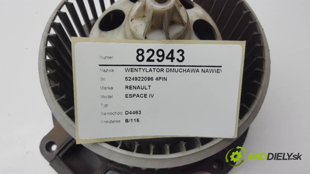 RENAULT ESPACE IV  2003 110 kW    2188 Ventilátor ventilátor kúrenia 524922096 4PIN (Ventilátory kúrenia)