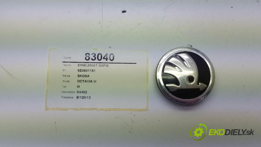 SKODA OCTAVIA III III 2018 85kw III 1598 znak nápis 5E0601151