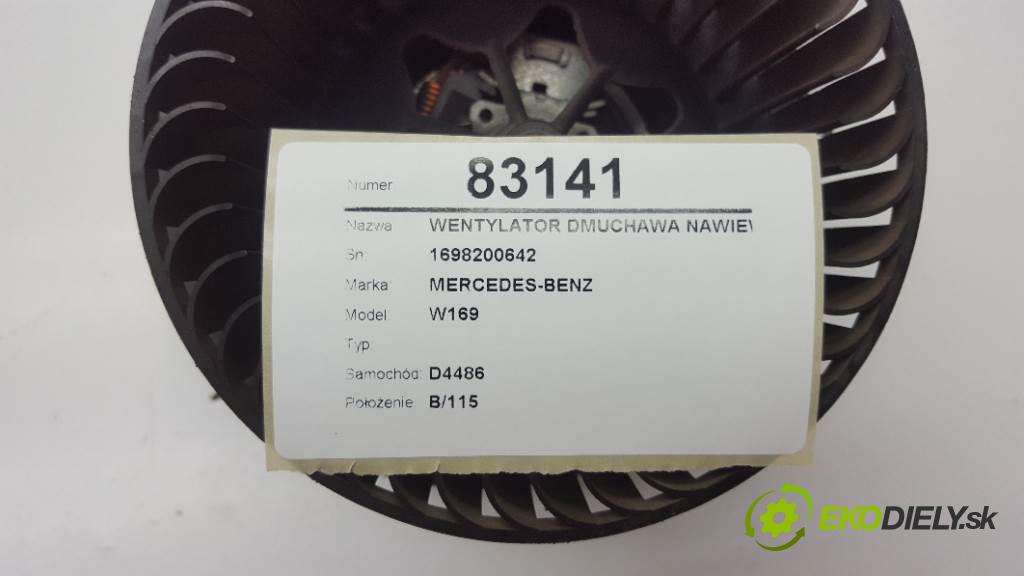 MERCEDES-BENZ W169   2008 70kw   1498 Ventilátor ventilátor kúrenia 1698200642 (Ventilátory kúrenia)