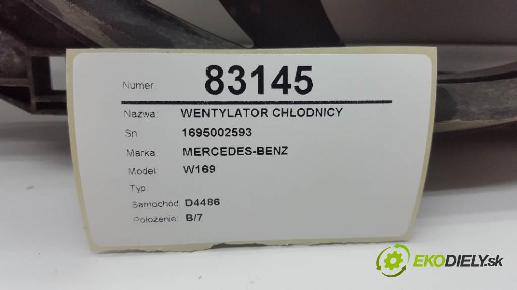 MERCEDES-BENZ W169   2008 70kw   1498 Ventilátor chladiča 1695002593 (Ventilátory)