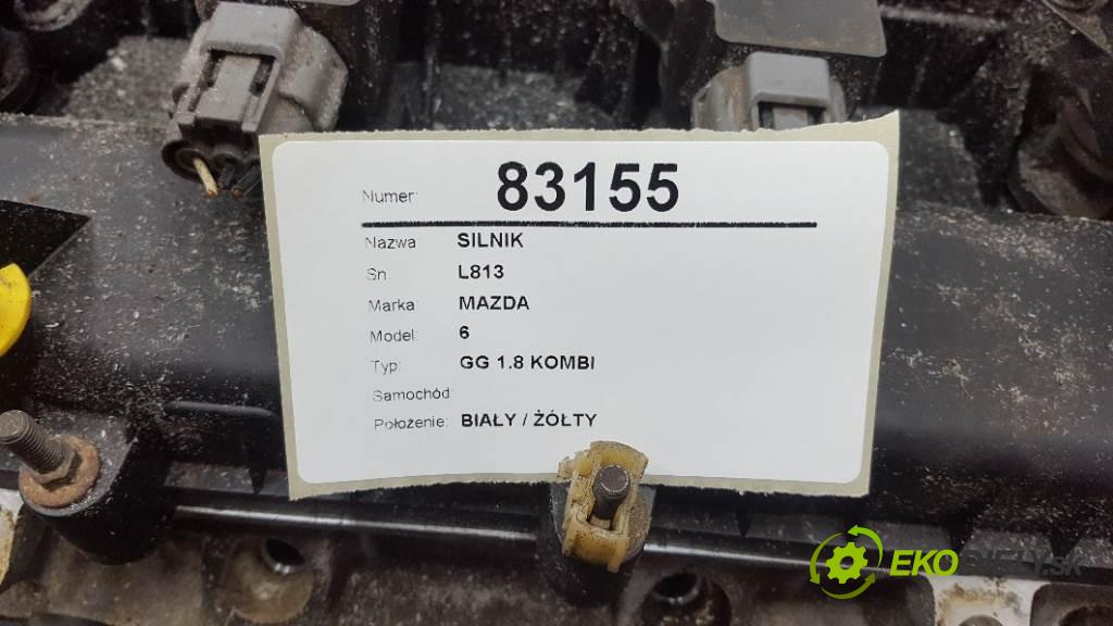 MAZDA 6    GG 1.8 KOMBI  motor L813 (Motory (kompletní))