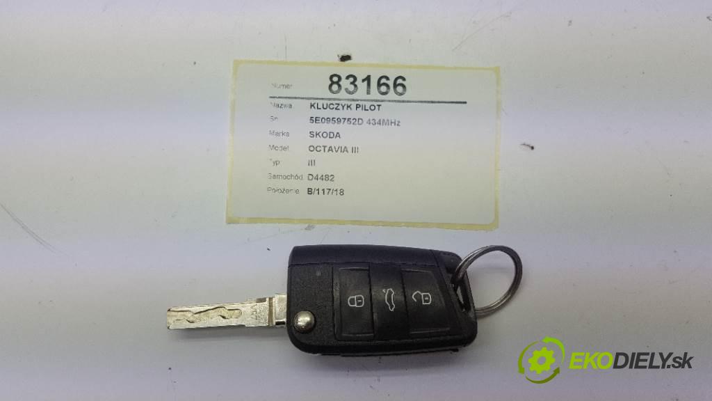 SKODA OCTAVIA III III 2018 85kw III 1598 klíč DÁLKOVÝ: 5E0959752D 434MHz