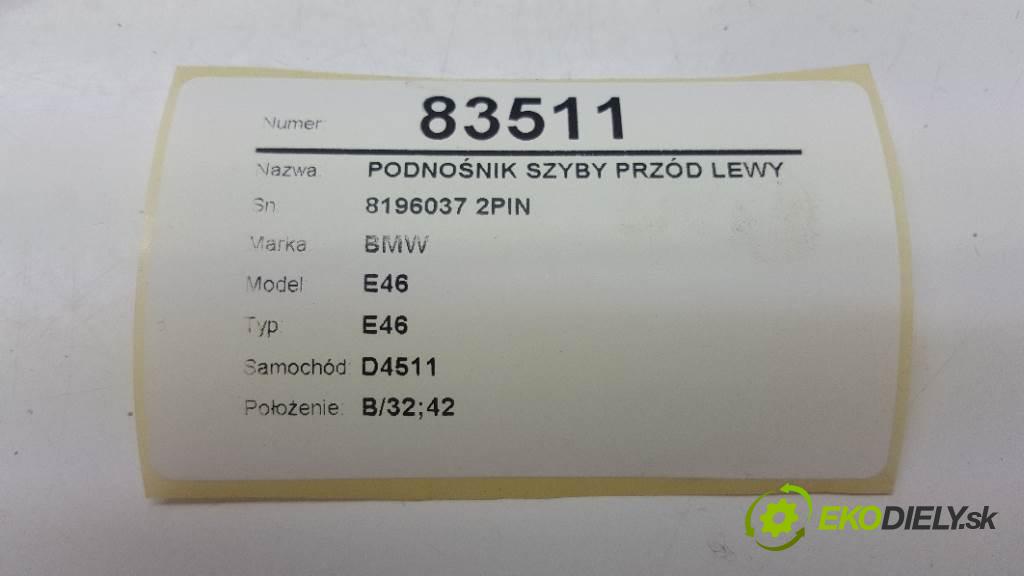 BMW E46 E46 2000 100kw E46 1951 mechanismus okna přední část levý 8196037 2PIN