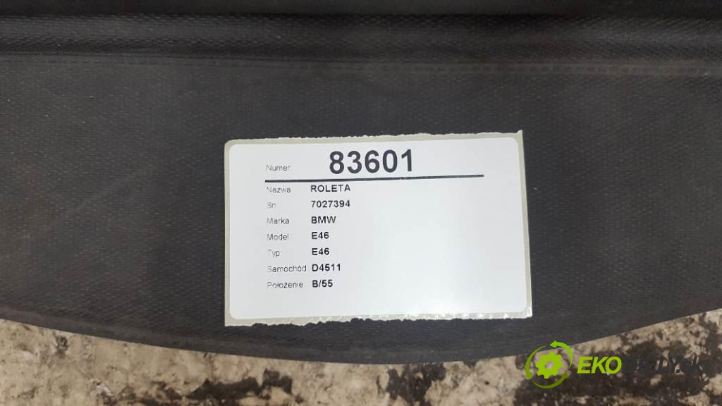 BMW E46 E46 2000 100kw E46 1951 Roleta 7027394 (Rolety kufra)